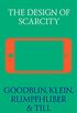 The Design of Scarcity (English Edition)