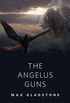 The Angelus Guns: A Tor.com Original (English Edition)