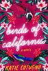 Birds of California: A Novel (English Edition)