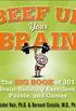 Beef Up Your Brain: The Big Book of 301 Brain-Building Exercises, Puzzles and Games! (English Edition)
