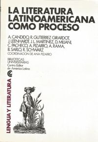 La Literatura Latinoamericana como proceso