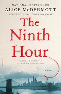 The Ninth Hour: A Novel (English Edition)