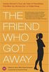The Friend Who Got Away: Twenty Women