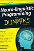 Neuro-linguistic Programming For Dummies (For Dummies (Psychology & Self Help)) (English Edition)