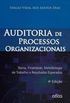 Auditoria de Processos Organizacionais - 4 Ed. 2015