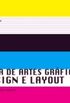 Guia de Artes Grficas: Design e Layout