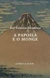 A Papoila e o Monge