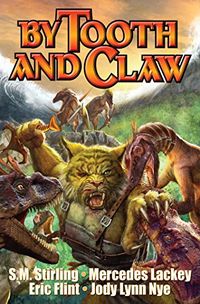 By Tooth and Claw (Exiled Series Book 2) (English Edition)