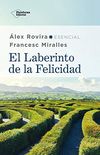 El laberinto de la felicidad (Spanish Edition)