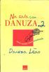 Na sala com Danuza 2: