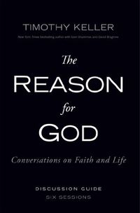The Reason for God Discussion Guide: Conversations on Faith and Life (English Edition)