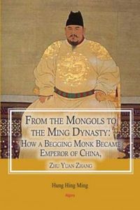 From the Mongols to the Ming Dynasty