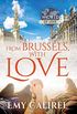 From Brussels, With Love (World of Love Book 30) (English Edition)