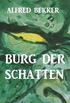 Burg der Schatten (German Edition)