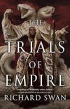 The Trials of Empire (Empire of the Wolf Book 3)