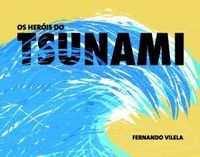 Os Heris do Tsunami