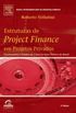 Estruturas de Project Finance em Projetos Privados