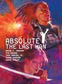 The Absolute Y: The Last Man, Vol. 2