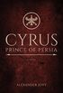 Cyrus, Prince of Persia: A Novel (English Edition)