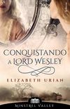 Conquistando a lord Wesley (Minstrel Valley 9) (Spanish Edition)