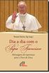 Dia a Dia com o Papa Francisco. Mensagens de Esperana Para o Povo de Deus