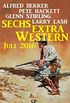 Sechs Extra Western Juli 2016 (German Edition)