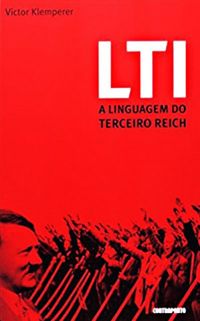 LTI - A Linguagem do Terceiro Reich