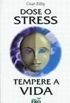 DOSE O STRESS