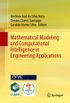 Mathematical Modeling and Computational Intelligence in Engineering Applications (English Edition)