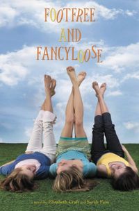Footfree and Fancyloose (Bass Ackwards and Belly Up Book 2) (English Edition)