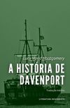 A Histria de Davenport