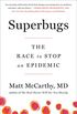 Superbugs: The Race to Stop an Epidemic (English Edition)