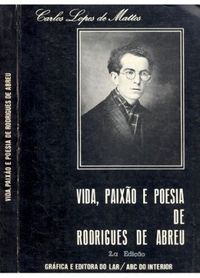 Vida, paixo e poesia de Rodrigues de Abreu