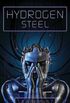 Hydrogen Steel (English Edition)