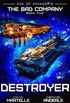 Destroyer: A Military Space Opera (The Bad Company Book 5) (English Edition)