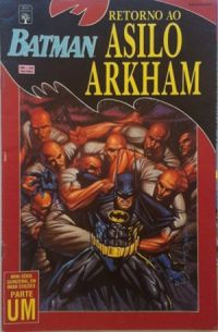 Batman: Retorno ao Asilo Arkham #01