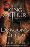 The King Arthur Trilogy Book One