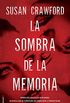 La sombra de la memoria (Thriller (roca)) (Spanish Edition)