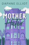 Mother Hater (English Edition)