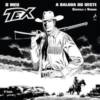 O Meu Tex. A Balada do Oeste - Volume 1
