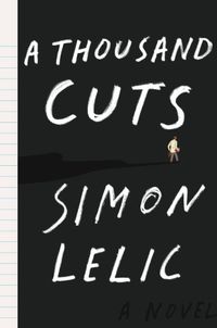 A Thousand Cuts: A Novel (English Edition)