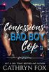 Confessions of a Bad Boy Cop (Bad Boy Confessions Book 2) (English Edition)