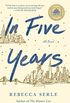 In Five Years: A Novel (English Edition)