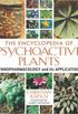 THE ENCYCLOPEDIA OF PSYCHOACTIVE PLANTS