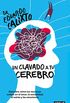 Un clavado a tu cerebro: Descubre cmo tus neuronas actan en el amor, la sexualidad, el estrs y las emo (Spanish Edition)