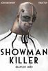 Showman Killer: Heartless Hero