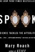 Spook: Science Tackles the Afterlife (English Edition)