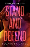 Stand and Defend (Lakes Hockey Series Book 4) (English Edition)