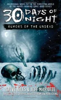 Rumors of the Undead (30 Days of Night)