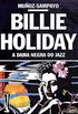 Billie Holiday - A Dama Negra do Jazz